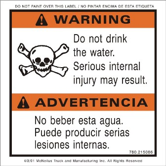 McNeilus 0215086 – Sign, Safe, Warn, Dont Drnk Water
