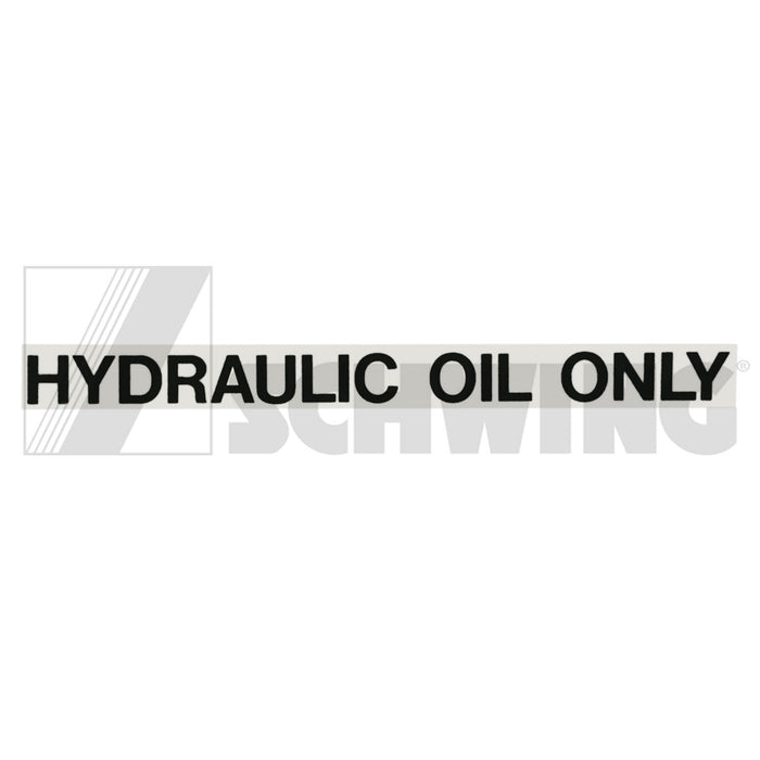 Decal - Hyd Oil Only | Weight: 1 lbs