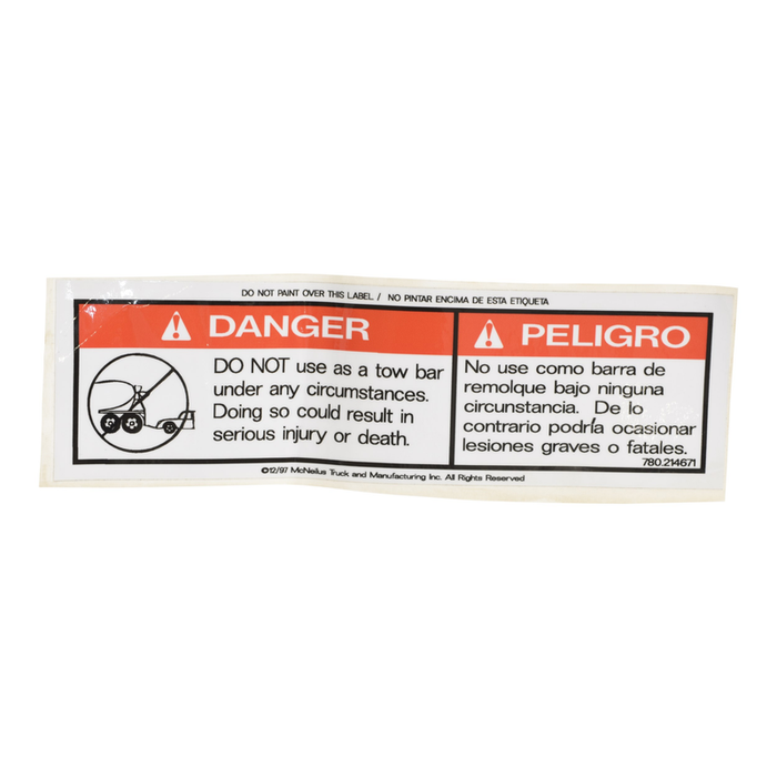 McNeilus 0214671 – Sign, Safe, Dang, NOT A TOW Bar